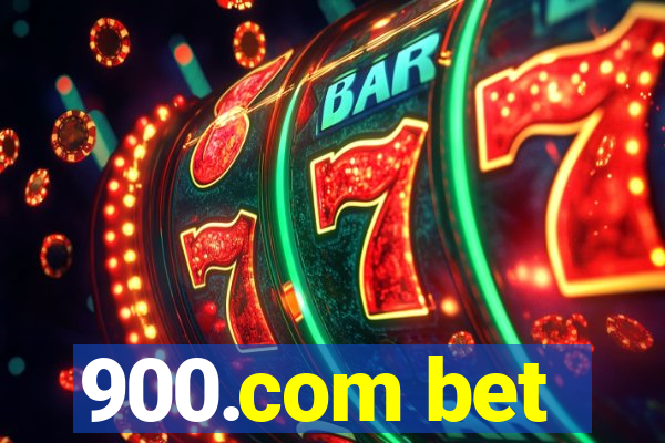 900.com bet